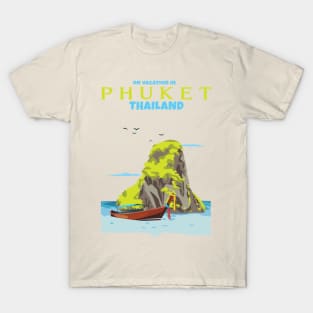 I'm On Vacation In Phuket Thailand T-Shirt